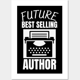 Future Best Selling Author Posters and Art